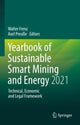 Book cover of: Yearbook of Sustainable Smart Mining and Energy 2021. By: Walter Frenz