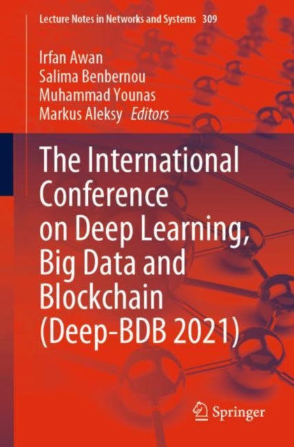 Book cover of: International Conference on Deep Learning, Big Data and Blockchain (Deep-BDB 2021). By: Irfan Awan