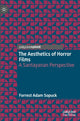 Book cover of: Aesthetics of Horror Films. By: Forrest Adam Sopuck