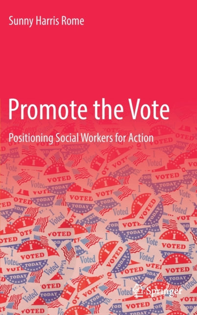 Book cover of: Promote the Vote. By: Sunny Harris Rome