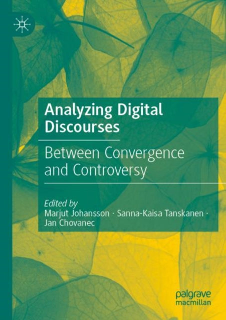 Book cover of: Analyzing Digital Discourses. By: Marjut Johansson
