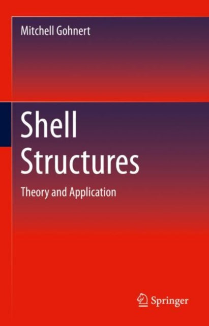 Book cover of: Shell Structures. By: Mitchell Gohnert