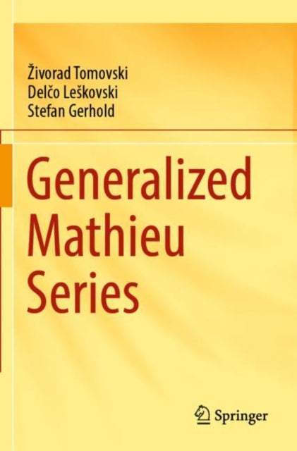 Book cover of: Generalized Mathieu Series. By: Živorad Tomovski
