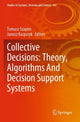 Book cover of: Collective Decisions: Theory, Algorithms And Decision Support Systems. By: Tomasz Szapiro