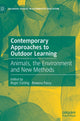 Book cover of: Contemporary Approaches to Outdoor Learning. By: Roger Cutting