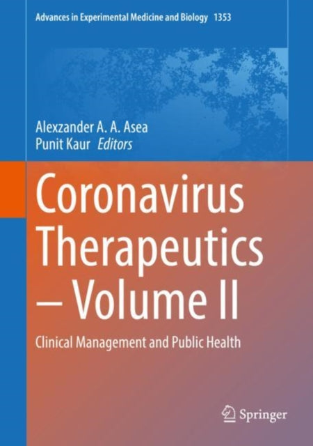 Book cover of: Coronavirus Therapeutics – Volume II. By: Alexzander A. A. Asea