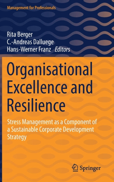 Book cover of: Organisational Excellence and Resilience. By: Rita Berger