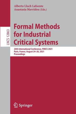 Formal Methods for Industrial Critical Systems