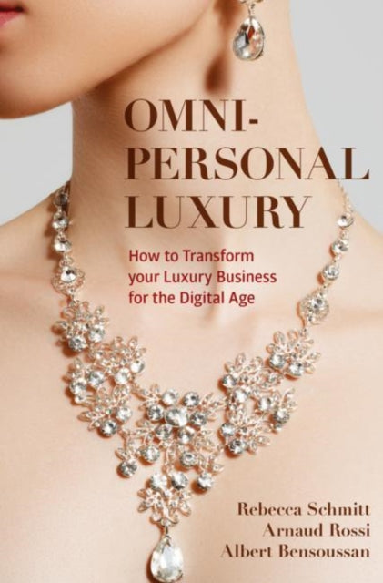 Book cover of: Omni-personal Luxury. By: Rebecca Schmitt