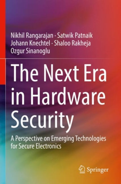 Book cover of: Next Era in Hardware Security. By: Nikhil Rangarajan