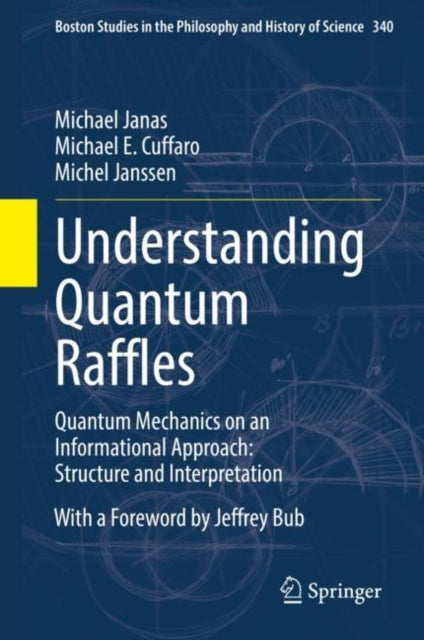 Book cover of: Understanding Quantum Raffles. By: Michael Janas