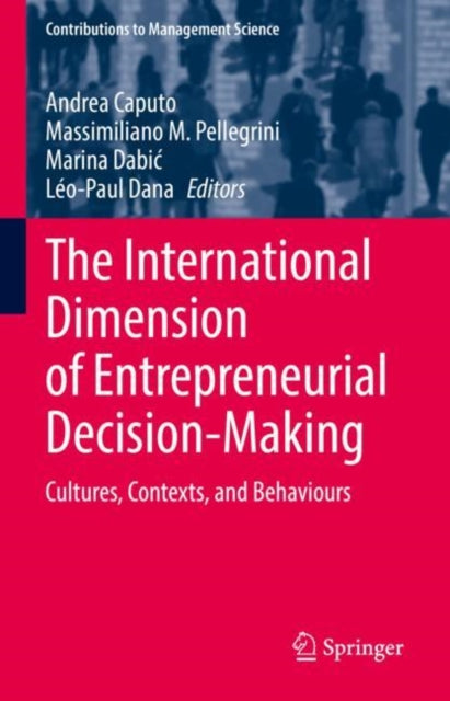 Book cover of: International Dimension of Entrepreneurial Decision-Making. By: Andrea Caputo