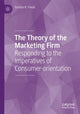 Book cover of: Theory of the Marketing Firm. By: Gordon R. Foxall