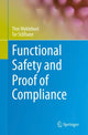 Book cover of: Functional Safety and Proof of Compliance. By: Thor Myklebust