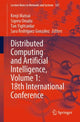 Book cover of: Distributed Computing and Artificial Intelligence, Volume 1: 18th International Conference. By: Kenji Matsui