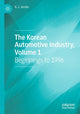 Book cover of: Korean Automotive Industry, Volume 1. By: Jacobs, A. J.
