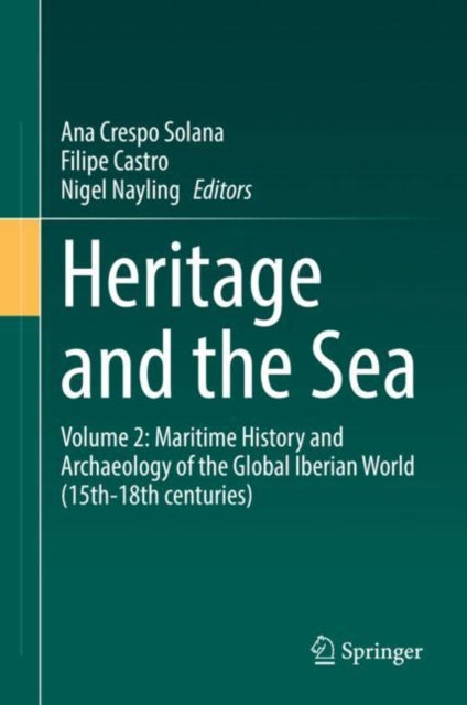 Book cover of: Heritage and the Sea. By: Ana Crespo Solana