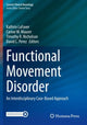 Book cover of: Functional Movement Disorder. By: Kathrin LaFaver