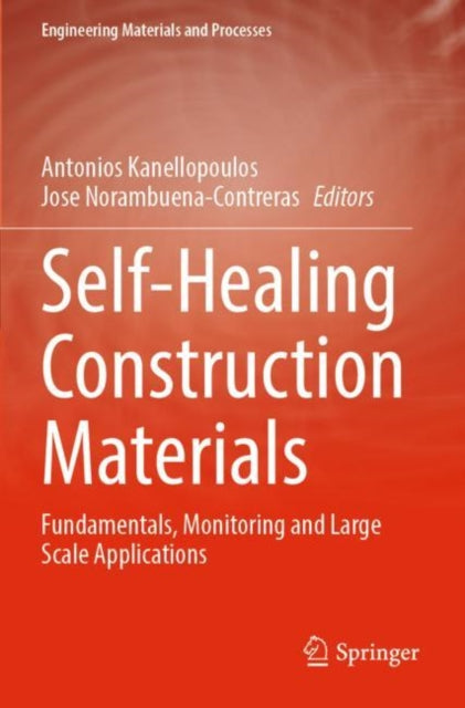 Book cover of: Self-Healing Construction Materials. By: Antonios Kanellopoulos
