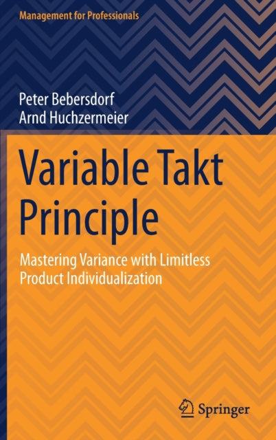 Book cover of: Variable Takt Principle. By: Peter Bebersdorf