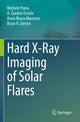 Book cover of: Hard X-Ray Imaging of Solar Flares. By: Michele Piana