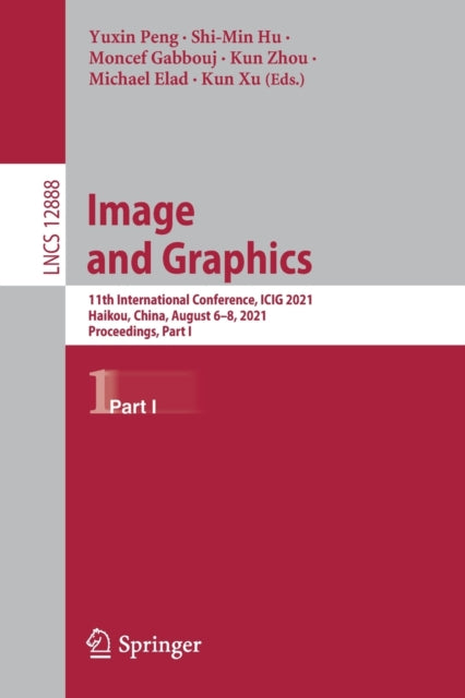 Book cover of: Image and Graphics. By: Yuxin Peng