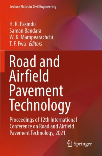 Book cover of: Road and Airfield Pavement Technology. By: H. R. Pasindu