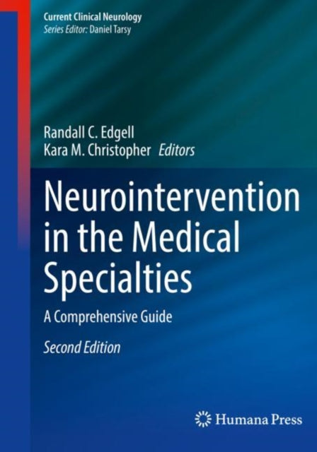 Book cover of: Neurointervention in the Medical Specialties. By: Randall C. Edgell