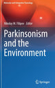 Book cover of: Parkinsonism and the Environment. By: Nikolay (Nick) M. Filipov
