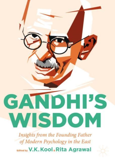 Book cover of: Gandhi’s Wisdom. By: V. K. Kool