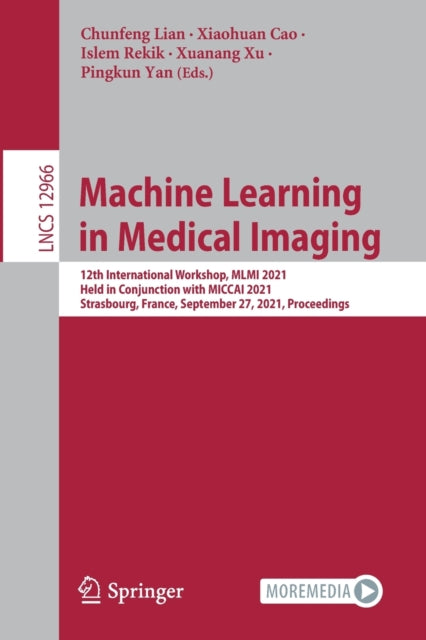 Book cover of: Machine Learning in Medical Imaging. By: Chunfeng Lian