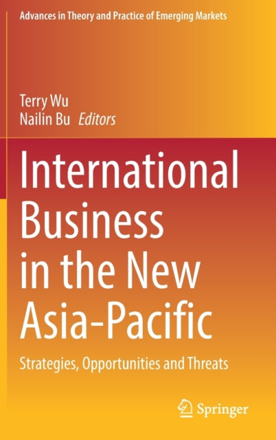 Book cover of: International Business in the New Asia-Pacific. By: Terry Wu