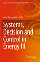 Book cover of: Systems, Decision and Control in Energy III. By: Artur Zaporozhets