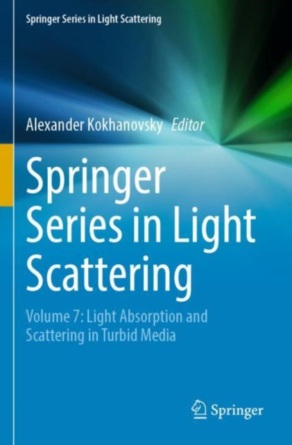 Book cover of: Springer Series in Light Scattering. By: Alexander Kokhanovsky