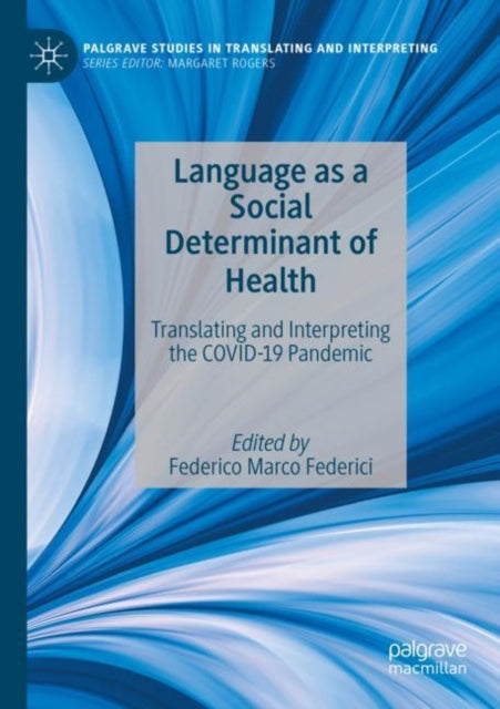 Book cover of: Language as a Social Determinant of Health. By: Federico Marco Federici