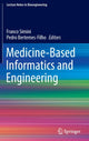 Book cover of: Medicine-Based Informatics and Engineering. By: Franco Simini