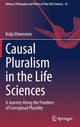 Book cover of: Causal Pluralism in the Life Sciences. By: Kolja Ehrenstein