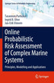 Book cover of: Online Probabilistic Risk Assessment of Complex Marine Systems. By: Tarannom Parhizkar