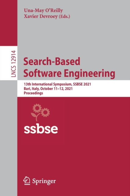 Book cover of: Search-Based Software Engineering. By: Una-May O'Reilly