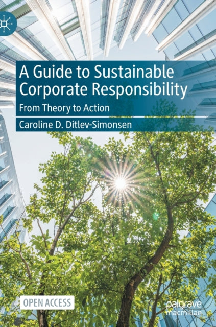 Book cover of: Guide to Sustainable Corporate Responsibility. By: Caroline D. Ditlev-Simonsen