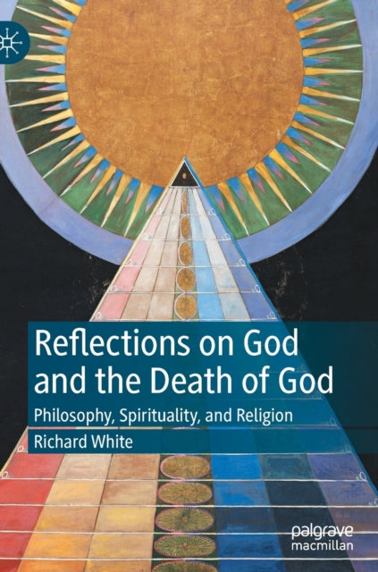 Book cover of: Reflections on God and the Death of God. By: Richard White