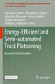 Book cover of: Energy-Efficient and Semi-automated Truck Platooning. By: Alexander Schirrer