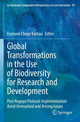 Book cover of: Global Transformations in the Use of Biodiversity for Research and Development. By: Evanson Chege Kamau