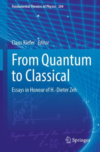 Book cover of: From Quantum to Classical. By: Claus Kiefer