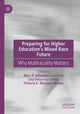 Book cover of: Preparing for Higher Education’s Mixed Race Future. By: Marc P. Johnston-Guerrero