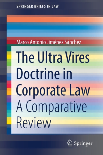 Book cover of: Ultra Vires Doctrine in Corporate Law. By: Marco Antonio Jiménez Sánchez