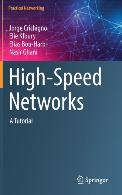 Book cover of: High-Speed Networks. By: Jorge Crichigno