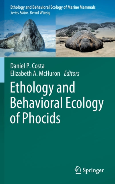 Book cover of: Ethology and Behavioral Ecology of Phocids. By: Daniel Paul Costa