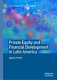 Book cover of: Private Equity and Financial Development in Latin America. By: Ignacio Puente