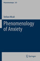 Book cover of: Phenomenology of Anxiety. By: Stefano Micali